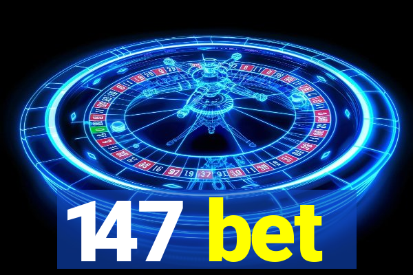 147 bet